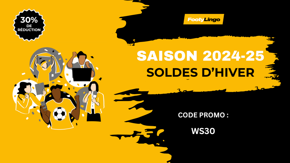 FR FootyLingo Saison 2425 Soldes d'hiver